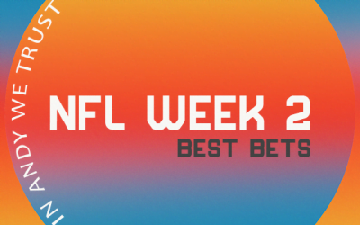 Andy’s Week 2 Early Best Bets – NFL Week 2