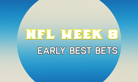 NFL Week 8 Early Best Bets – Football Betting