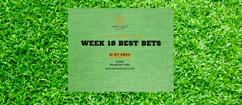NFL Week 18 Best Bets and Analysis: 2023 Public Betting Trend Recap
